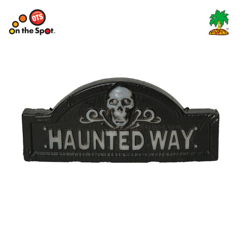 Street Sign -Haunted Way